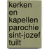 Kerken en kapellen parochie Sint-Jozef Tuilt