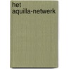 Het Aquila-netwerk 2/2 by Fabien Nury