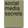 Social media secrets door Nisandeh Neta