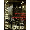 Beethoven& stad/Beethoven & Cities door Niko Koers
