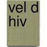 Vel D Hiv door Lax