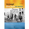 Verjaagd door vuur en water by Kees Slager
