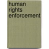 Human rights enforcement door Joris Sprakel
