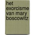 Het exorcisme van Mary Boscowitz