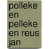 Polleke en Pelleke en reus Jan