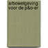 Arbowetgeving voor de P&O-er