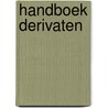 Handboek derivaten door Mike Velthaak