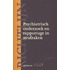 Richtlijn psychiatrisch onderzoek en rapportage in strafzaken