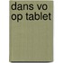 Dans VO op tablet