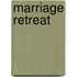 Marriage retreat
