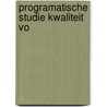 Programatische studie kwaliteit VO door H.P. Brandsma