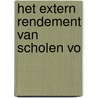 Het extern rendement van scholen VO door R.J. Bosker