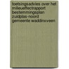 Toetsingsadvies over het milieueffectrapport bestemmingsplan Zuidplas-Noord gemeente Waddinxveen by Commissie voor de m.e.r.