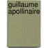 Guillaume Apollinaire