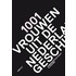 1001 vrouwen uit de Nederlandse geschiedenis