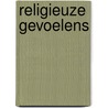 Religieuze gevoelens door Jonathan Edwards