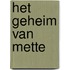 Het geheim van Mette