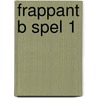 Frappant b spel 1 by Unknown