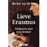 Lieve Erasmus door Barber van de Pol