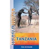 Wereldwijzer reisgids Tanzania by Paul de Waard