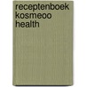 Receptenboek Kosmeoo Health door Onbekend