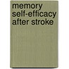Memory self-efficacy after stroke by L. Aben