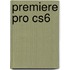 Premiere pro CS6