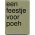 Een feestje voor Poeh