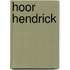 Hoor Hendrick