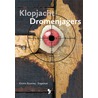 Klopjacht - Dromenjagers door Kirstin Rozema -Engeman