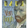 Dada Van Gogh Plint by van Gogh