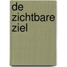 De Zichtbare Ziel door Vincent Corjanus