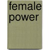 Female Power door Mirjam Westen