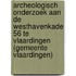Archeologisch onderzoek aan de Westhavenkade 56 te Vlaardingen (gemeente Vlaardingen)