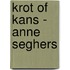 Krot of Kans - Anne Seghers