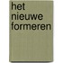 Het nieuwe formeren