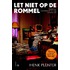 Let niet op de rommel