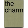 The Charm