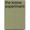 The Krone Experiment by J. Craig Wheeler