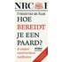 Hoe bereidt je een paard?