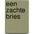 Een zachte bries