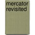Mercator revisited