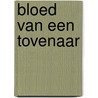 Bloed van een tovenaar door Geert Sassen
