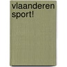 Vlaanderen sport! door Julie Borgers