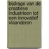 Bijdrage van de creatieve industrieen tot een innovatief Vlaanderen