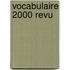 Vocabulaire 2000 revu