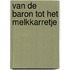 Van de baron tot het melkkarretje