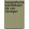 Topografische wandelkaart Rijk van Nijmegen door Onbekend