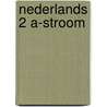 Nederlands 2 a-stroom by Unknown
