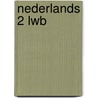 Nederlands 2 LWB door Onbekend